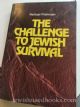 The Challenge to Jewish Survival